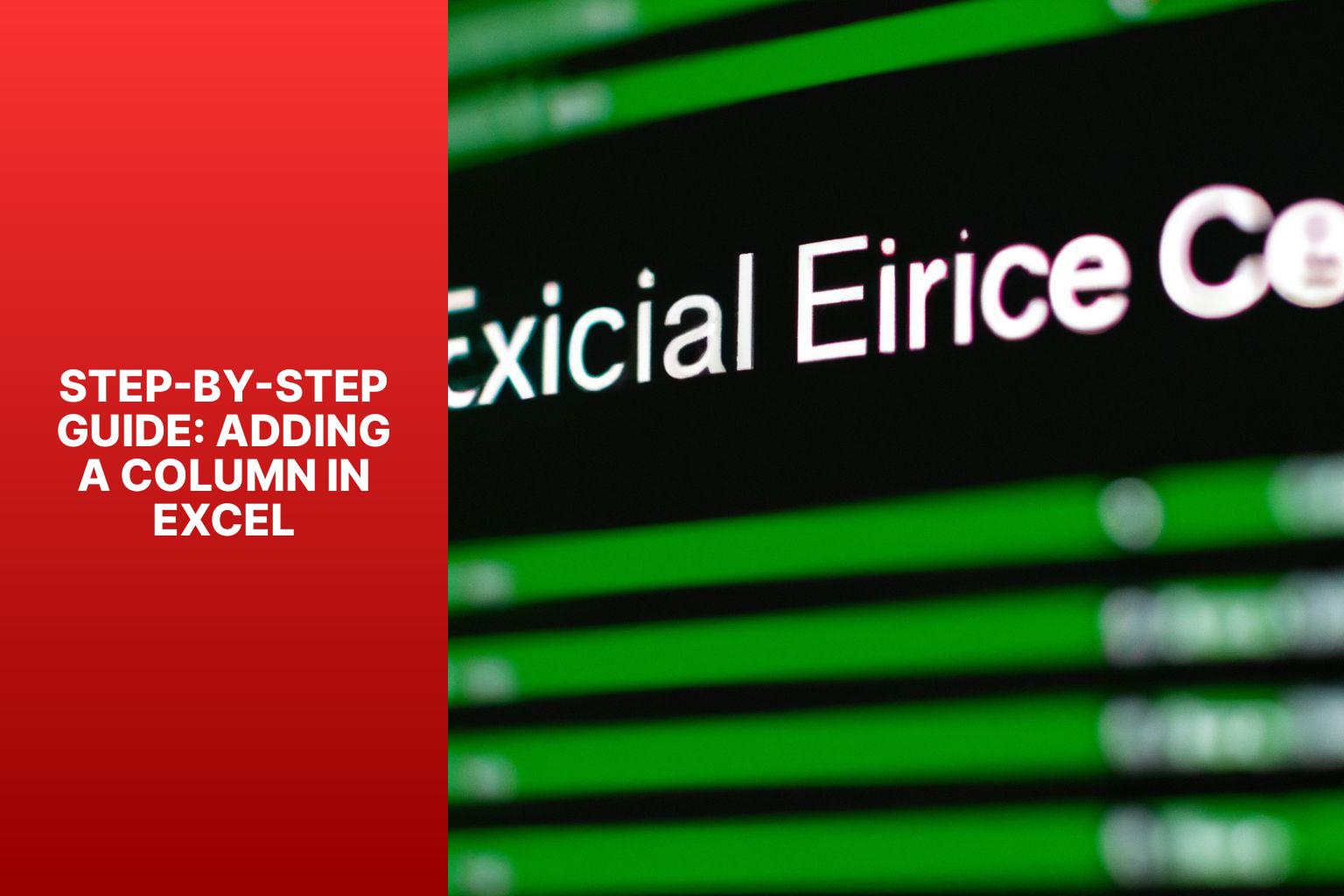 Step-by-Step Guide: Adding a Column in Excel - how to add a column in excel 