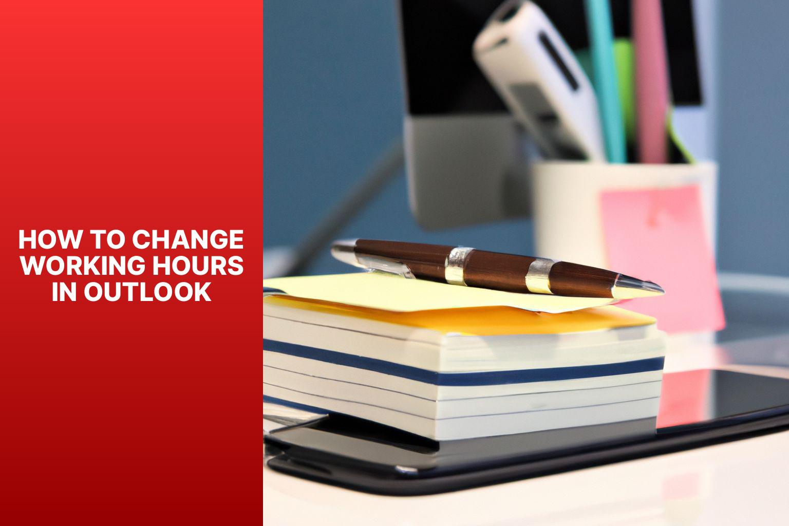 Change Working Hours in Outlook how to change working hours in outlookpr18