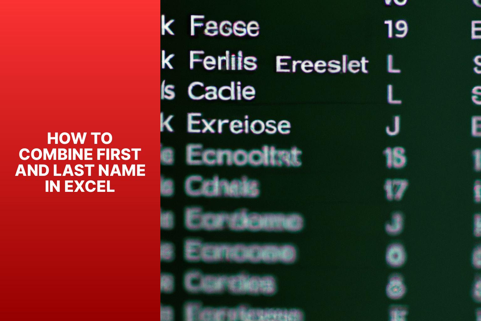 Efficiently Combine First and Last Name in Excel with These Simple Steps