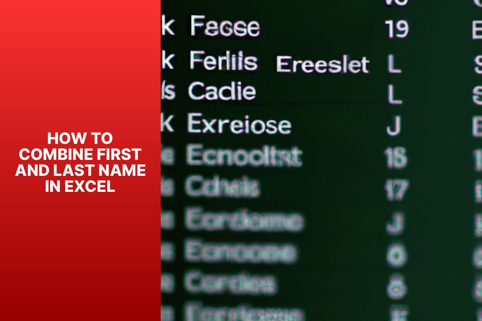 Efficiently Combine First and Last Name in Excel with These Simple Steps