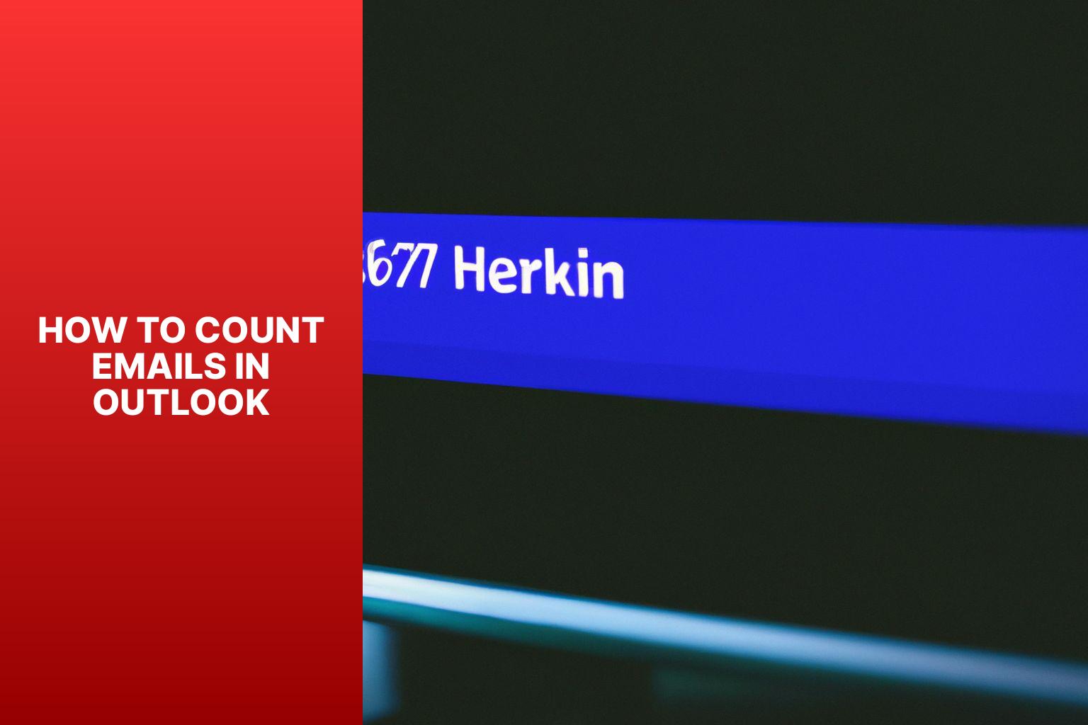 Count Emails in Outlook how to count emails in