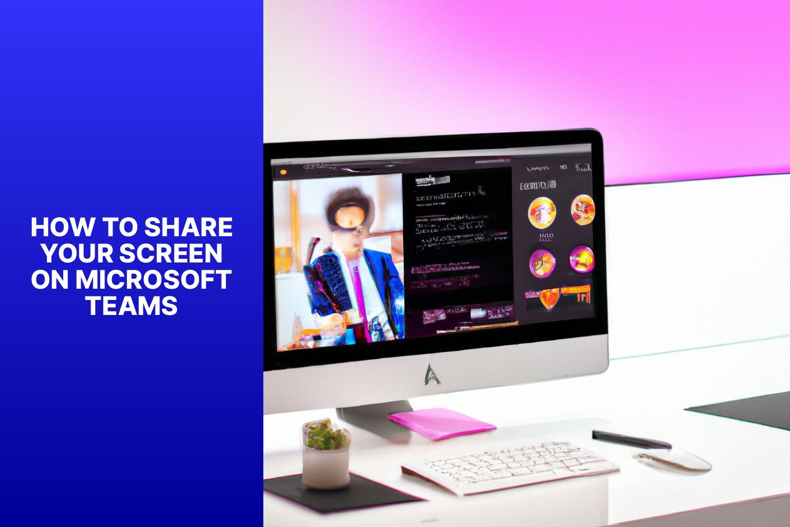 How to Share Your Screen on Microsoft Teams - how to share screen on microsoft teams 