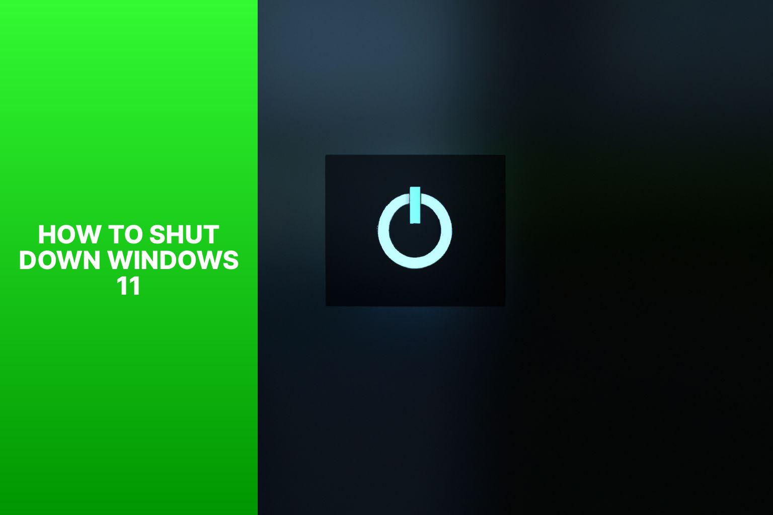 win 11 shutdown tips how to shut down windows 11fia8