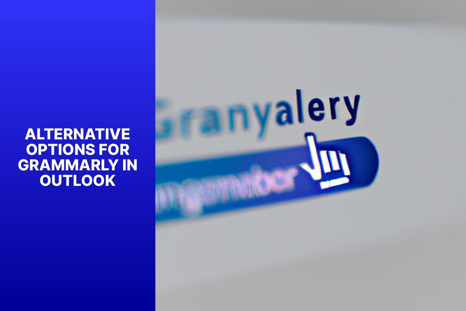 Alternative Options for Grammarly in Outlook - how to uninstall grammarly from outlook 